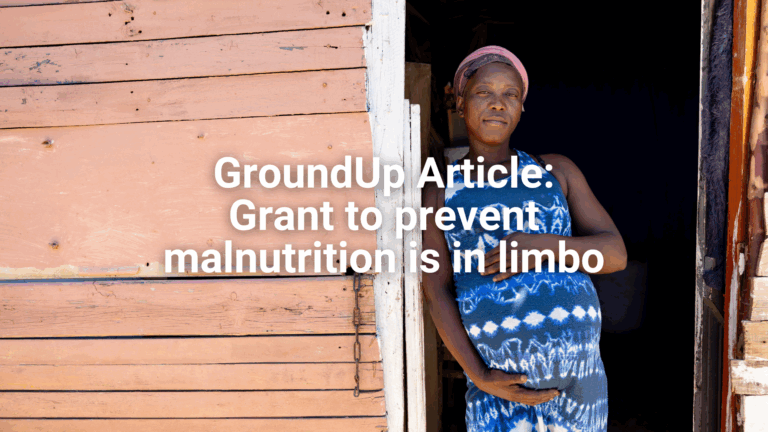 Website - Featured image GroundUp Article Grant to prevent malnutrition is in limbo