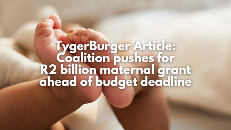TygerBurger Article Coalition pushes for R2 billion maternal grant ahead of budget deadline