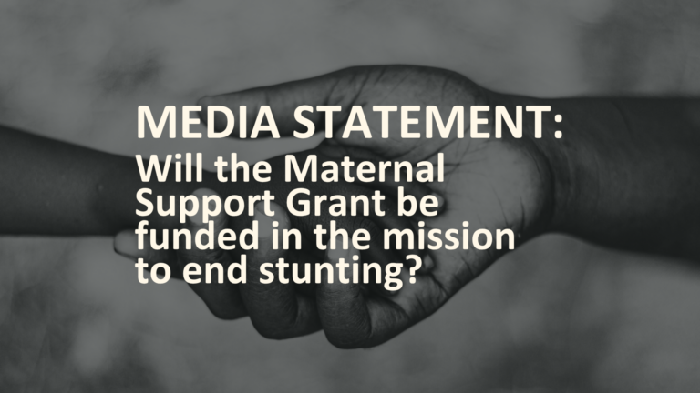Website - Featured image MEDIA STATEMET Will the Maternal Support Grant be funded in the mission to end stunting?