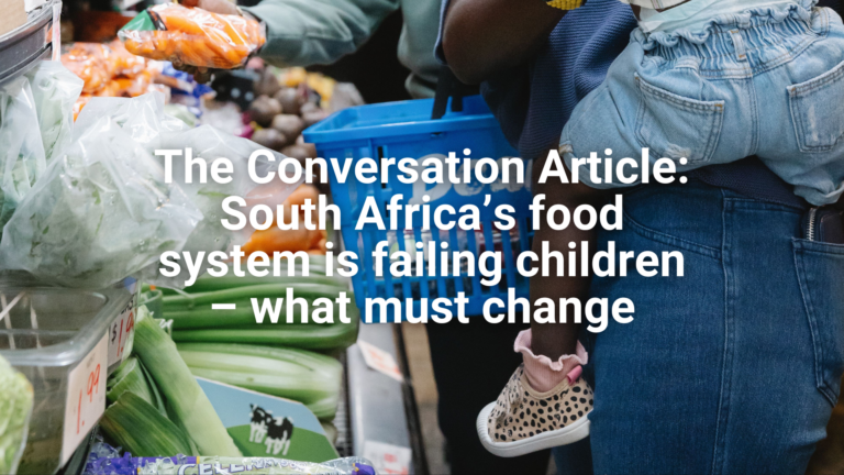Website - Featured image The Conversation Article South Africa’s food system is failing children – what must change