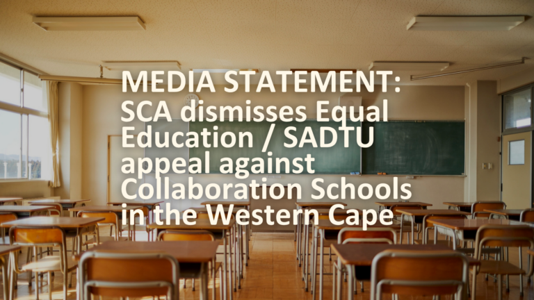 Website - Featured image MEDIA STATEMENT- SCA dismisses Equal Education:SADTU appeal against Collaboration Schools in the Western Cape
